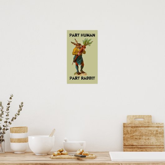 Part Human, Part Rabbit Poster (Cuisine)