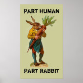 Part Human, Part Rabbit Poster (Devant)