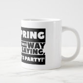 Parti Jumbo Mug (Droite)
