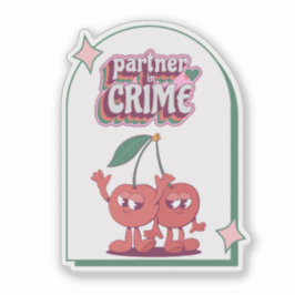 Partner in Crime Sticker