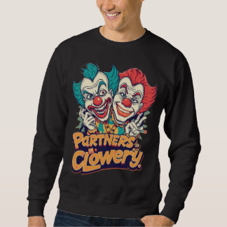 Partners in Clowery (Grappige Clownspelling) Trui
