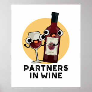 Partners in de Drink Wine Funny Poster