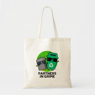 Partners in Grime Funny Trash Pun Tote Bag