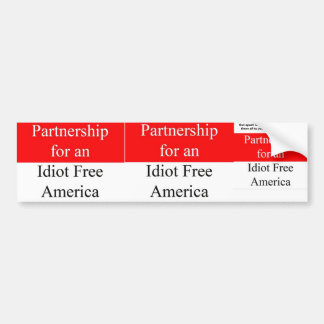 Partnerschap voor een Idioot-vrij Amerika Bumpersticker