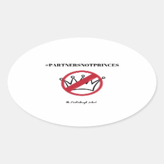 #PartnersNotPrinces Carterhaugh School Ovale Sticker