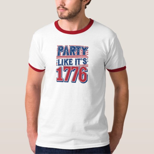 Party Like It's 1776 - T-shirt 4 juillet (Devant)