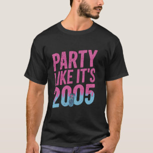 Party Like ITU2019s 2005 Grappig Y2K Nostalgie Mil T-shirt