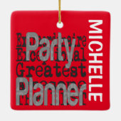Party Planner Extraordinaire CUSTOM Keramisch Ornament (Achterkant)