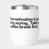 "Paruline à procrastination - Pause café approuvée (Avant)