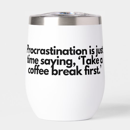 "Paruline à procrastination - Pause café approuvée (Avant)