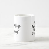 Pas aujourd'hui Aura Mug - Sip Breathe Block Répét (Centre)