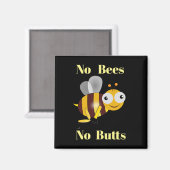 Pas d'abeilles Pas de boutons Magnet (Recto/Verso)