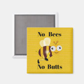 Pas d'abeilles Pas de boutons Magnet (Recto/Verso)