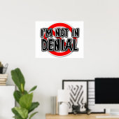 Pas Dans Le Déni Drôle Poster (Bureau à domicile)