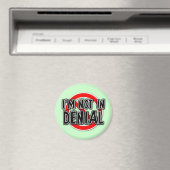 Pas dans le déni Magnet drôle Humour (In Situ (Lave-vaisselle))