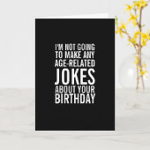 Pas de blagues sur votre âge Carte de voeux amusan (Fleur jaune)