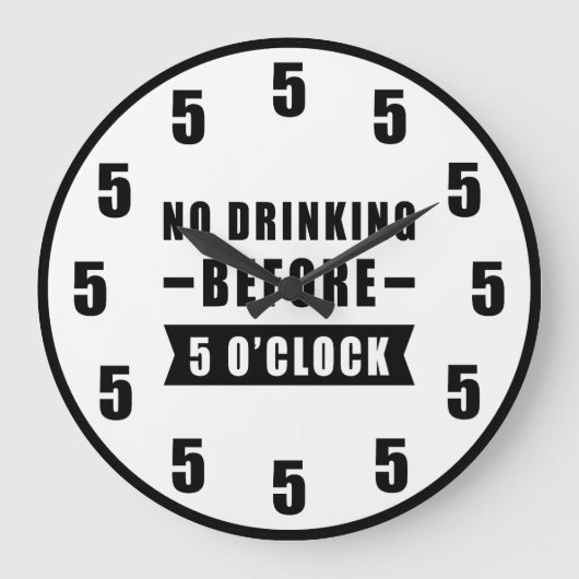 Pas de boisson avant 17 heures - Horloge drôle (Recto)