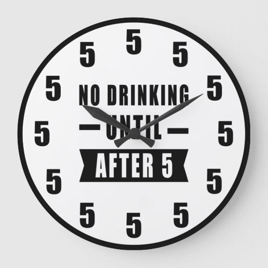 Pas de boisson jusqu'après 17h - Horloge drôle (Recto)