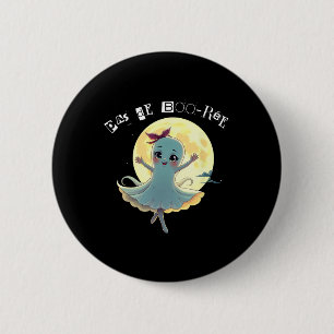 Pas De Boo-rée Funny Ballet Ghost Halloween Dance Ronde Button 5,7 Cm