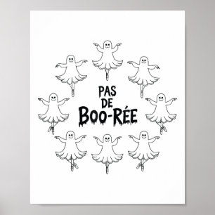 Pas de Boo-rée Funny Ballet Ghosts Halloween Dans Poster