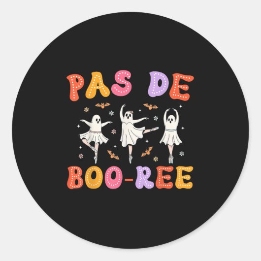Pas De Boo-rée Ghost Ballet Dancer Halloween Dance Ronde Sticker (Voorkant)