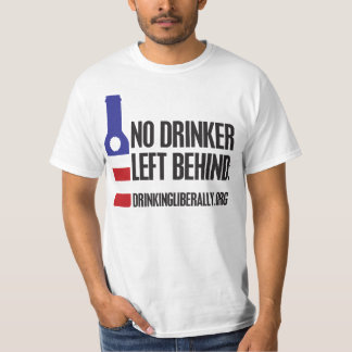 Pas de buveur laissé derrière le T-shirt Homme