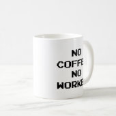 Pas de café ni de café de travail Mug (Devant droit)
