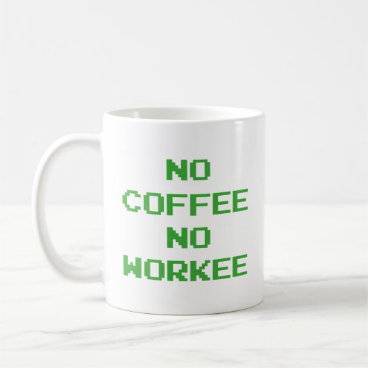 Pas de café ni de café de travail Mug (Gauche)