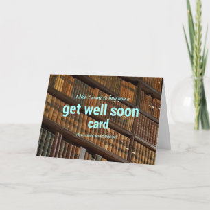 Pas de carte Get Well Card
