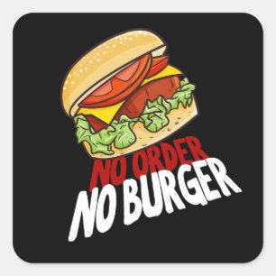 Pas de commande No Burger Carré Sticker