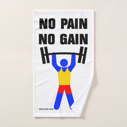 Pas de douleur, pas de gain (Serviette à main)