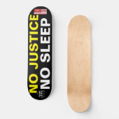 PAS DE JUSTICE PAS DE SOMMEIL  JMT USA Skateboard (Recto)