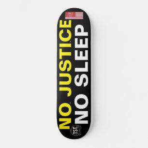 PAS DE JUSTICE PAS DE SOMMEIL JMT USA Skateboard