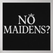 Pas de Maidens ? Poster de mème | Anime D'Âme Des (Devant)