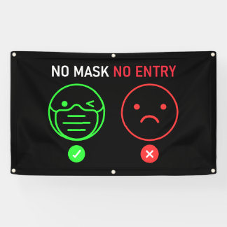 Pas de masque Pas de bannière d'entrée