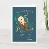 Pas de mère loutre | Carte pour maman (Devant)