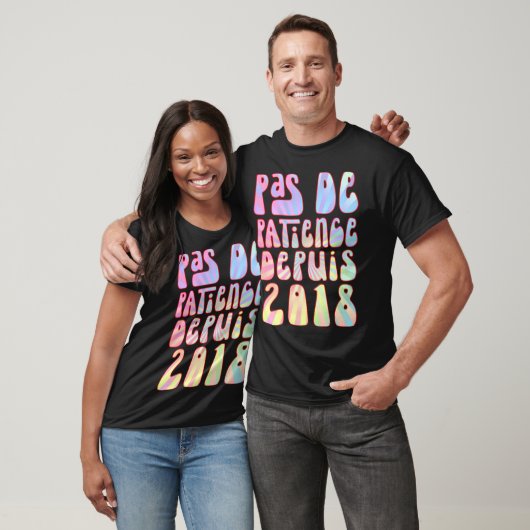 Pas de Patience Depuis 2018 5 Ans Anniversaire Rét T-shirt (Unisex)