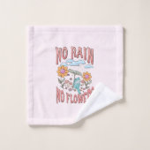 "Pas de pluie, pas de fleurs" | Floral inspirant (Gant de toilette)