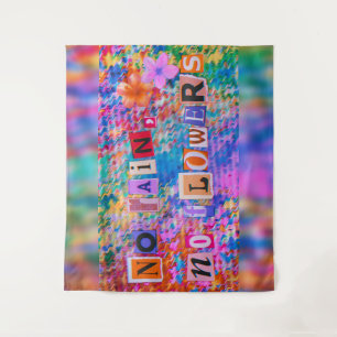 Pas de pluie, pas de fleurs Tapisserie murale à