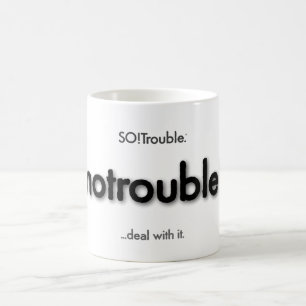 pas de problème ! tasse à café