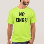 Pas de rois Protestation T-Shirt vert (Devant)