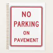 Pas de stationnement sur le panneau d'avertissemen (Devant)