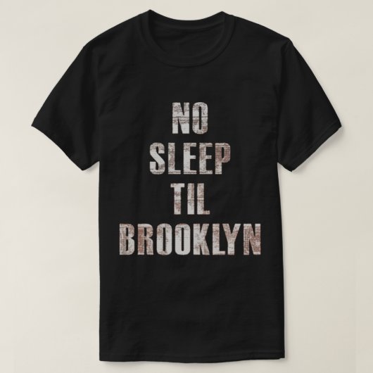 Pas de T-shirt indispensable jusqu'à Brooklyn (Design devant)