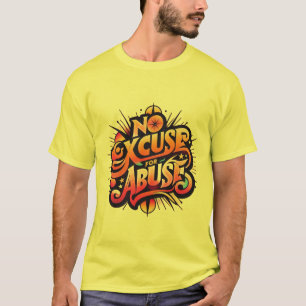 Pas d'excuse pour la violence – T-Shirt contre la