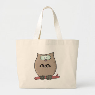 Pas een Owl aan,<TEXT> Grote Tote Bag