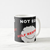 Pas Ego Self Respect Mug (Devant droit)