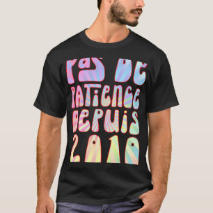 Pas Geduld Sinds 2010 13 Jaar Verjaardag Ré T-shirt