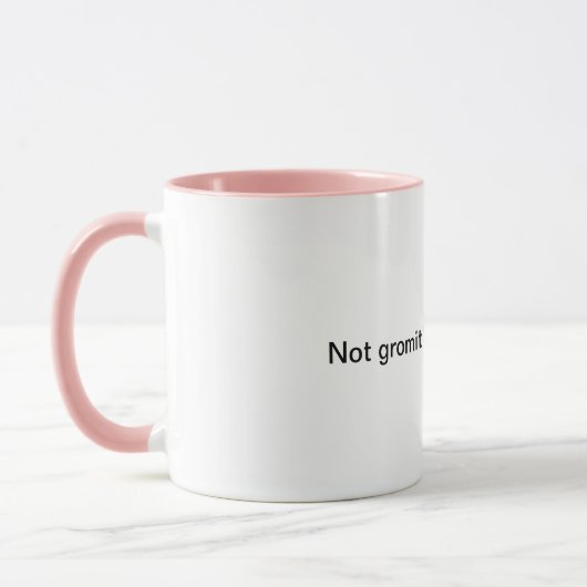 Pas la mug de gromit (Gauche)