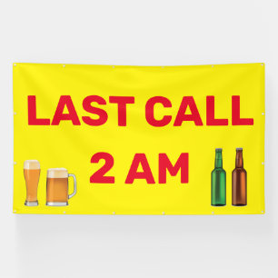 Pas Laatste Oproep 2AM Bar Pub Zakelijk aan  Spandoek