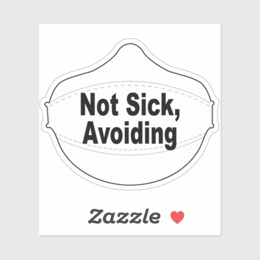 Pas malade, éviter le sticker vinyle (Feuille)